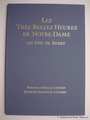 Bild des Verkufers fr Les Trs Belles Heures de Notre-Dame du Duc de Berry. Das Stundenbuch "Notre-Dame". 2 Faksimiles und Informationsbroschre (6 Bl.). Dokumentationsmappe. zum Verkauf von Antiquariat Hans-Jrgen Ketz