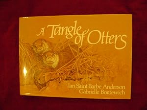 Seller image for A Tangle of Otters. for sale by BookMine