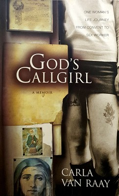 Seller image for Gods Callgirl: A Memoir for sale by Marlowes Books and Music
