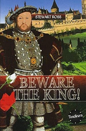 Image du vendeur pour Beware the King! (Timeliners) mis en vente par WeBuyBooks