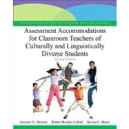 Seller image for Assessment Accommodations for Classroom Teachers of Culturally and Linguistically Diverse Students for sale by eCampus