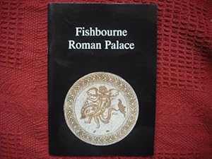 Seller image for Fishbourne Roman Palace - A Guide to the Site for sale by WeBuyBooks