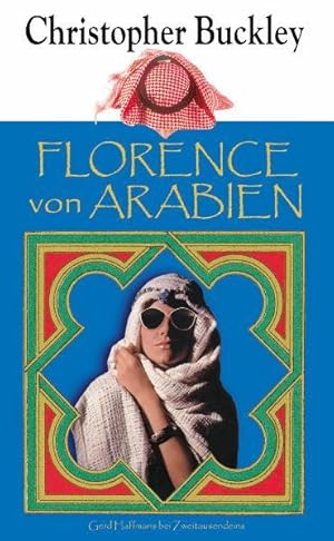 Bild des Verkufers fr Florence von Arabien (Gerd Haffmans bei Zweitausendeins) zum Verkauf von Gerald Wollermann