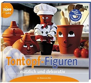 Bild des Verkufers fr Tontopf-Figuren ntzlich und dekorativ im Material-Mix zum Verkauf von Gerald Wollermann
