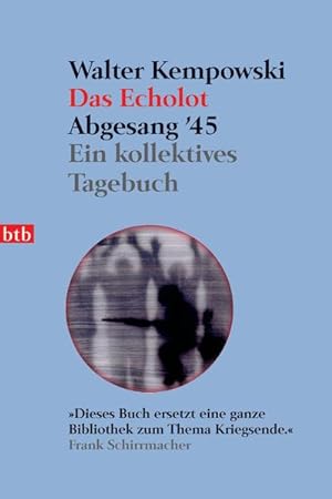 Immagine del venditore per Das Echolot - Abgesang '45 - (4. Teil des Echolot-Projekts) Ein kollektives Tagebuch venduto da primatexxt Buchversand