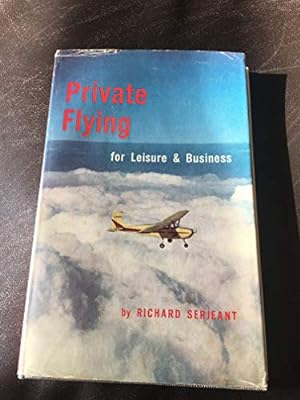 Seller image for Private flying for leisure and business for sale by WeBuyBooks