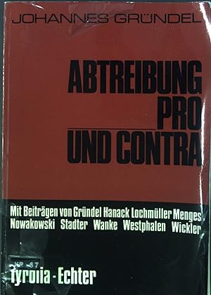 Imagen del vendedor de Abtreibung, Pro und Contra. a la venta por books4less (Versandantiquariat Petra Gros GmbH & Co. KG)