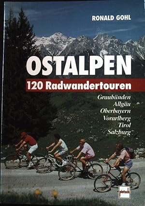 Immagine del venditore per Ostalpen : 120 Radwandertouren. venduto da books4less (Versandantiquariat Petra Gros GmbH & Co. KG)