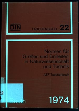 Seller image for Normen fr Gren und Einheiten in Naturwissenschaft und Technik. Taschenbuch 22 for sale by books4less (Versandantiquariat Petra Gros GmbH & Co. KG)