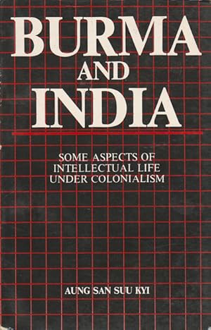 Seller image for Burma and India. Some Aspects of Intellectual Life Under Colonialism. for sale by Asia Bookroom ANZAAB/ILAB