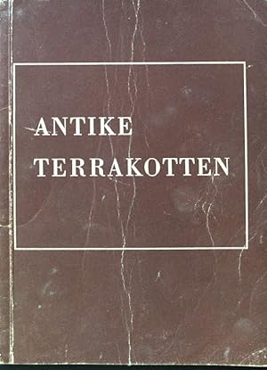 Immagine del venditore per Antike Terrakotten; venduto da books4less (Versandantiquariat Petra Gros GmbH & Co. KG)