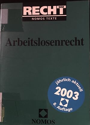 Seller image for Arbeitslosenrecht. Textausgaben. for sale by books4less (Versandantiquariat Petra Gros GmbH & Co. KG)