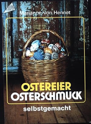 Ostereier - Osterschmuck selbstgemacht. Topp