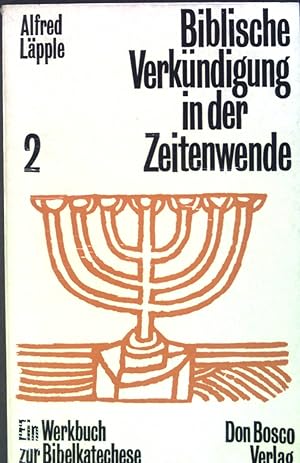 Seller image for Biblische Verkndigung in der Zeitenwende. Werkbuch zur Bibelkatechese. Das Volk Israel. Bd. 2. for sale by books4less (Versandantiquariat Petra Gros GmbH & Co. KG)