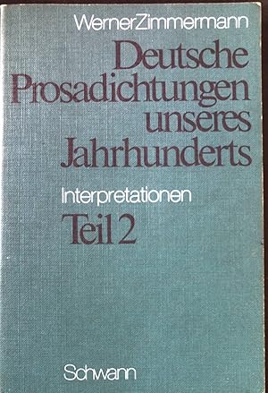 Bild des Verkufers fr Deutsche Prosadichtungen unseres Jahrhunderts; Bd. 2. zum Verkauf von books4less (Versandantiquariat Petra Gros GmbH & Co. KG)