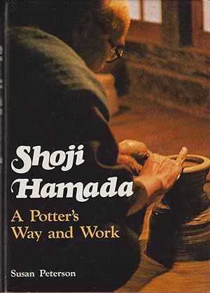 Immagine del venditore per Shoji Hamada - A Potter's Way & Work venduto da timkcbooks (Member of Booksellers Association)
