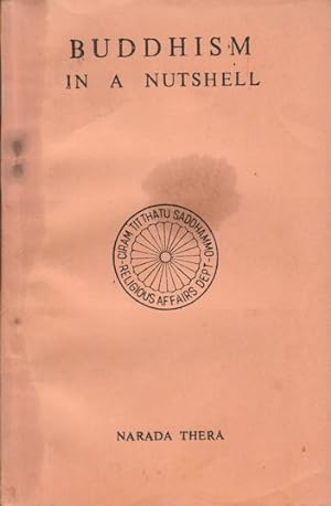 Bild des Verkufers fr Buddhism in a Nutshell. zum Verkauf von Asia Bookroom ANZAAB/ILAB