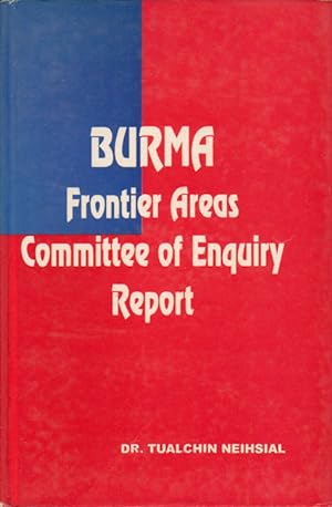 Bild des Verkufers fr Burma. Frontier Areas Committee of Enquiry Report. zum Verkauf von Asia Bookroom ANZAAB/ILAB