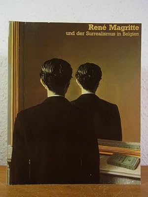 Bild des Verkufers fr Ren Magritte und der Surrealismus in Belgien. Ausstellung Kunstverein und Kunsthaus Hamburg, 23. Januar bis 28. Mrz 1982 zum Verkauf von Antiquariat Weber