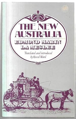 Seller image for The New Australia 1883. Translated and edited with a critical introduction by Russel Ward. for sale by City Basement Books