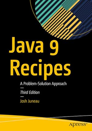 Imagen del vendedor de Java 9 Recipes: A Problem-Solution Approach a la venta por Studibuch