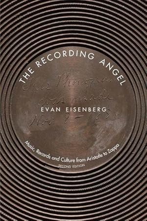 Immagine del venditore per The Recording Angel : Music, Records and Culture from Aristotle to Zappa venduto da AHA-BUCH GmbH