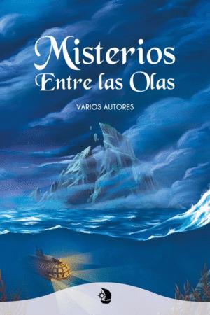 Seller image for MISTERIOS ENTRE LAS OLAS. for sale by KALAMO LIBROS, S.L.