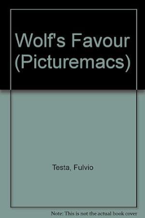 Bild des Verkufers fr Wolf's Favour (Picturemacs S.) zum Verkauf von WeBuyBooks