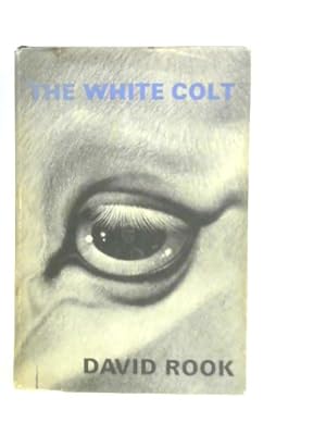 Bild des Verkufers fr White Colt zum Verkauf von World of Rare Books