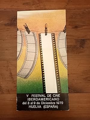 V FESTIVAL DE CINE IBEROAMERICANO DEL 3 al 9 de Diciembre de 1979. Huelva