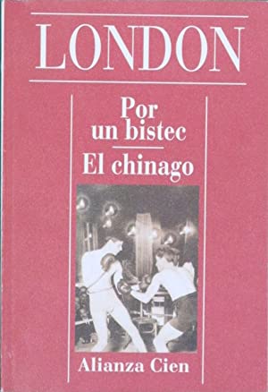 POR UN BISTEC/EL CHINAGO