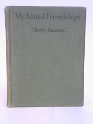 Bild des Verkufers fr My Animal Friendships zum Verkauf von World of Rare Books