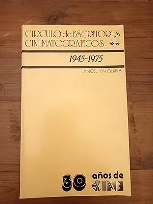 Seller image for CIRCULO DE ESCRITORES CINEMATOGRAFICOS 1945-1975 / 30 años de cine for sale by Itziar Arranz Libros & Dribaslibros