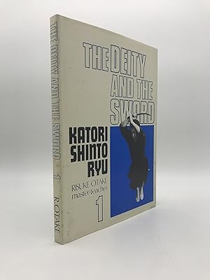Seller image for Deity and the Sword: Katori Shinto Ryu Vol. 1 for sale by Parrot Books