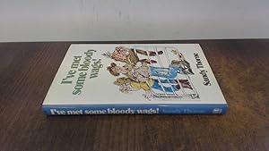 Immagine del venditore per Ive met some bloody wags! (Signed) venduto da BoundlessBookstore