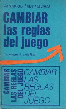 Cambiar las reglas del juego. Entrevista de Luis Báez