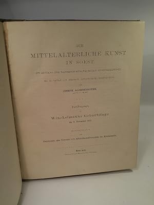 Die mittelalterliche Kunst in Soest : ein Beitrag zur rheinisch-westfälischen Kunstgeschichte.