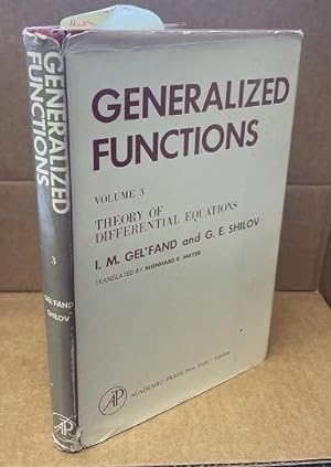 GENERALIZED FUNCTIONS. VOLUME 3: THEORY OF DIFFERENTIAL EQUATIONS