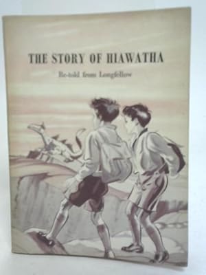 Image du vendeur pour The Story of Hiawatha mis en vente par World of Rare Books