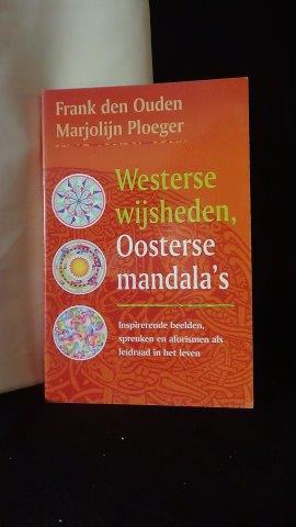 Bild des Verkufers fr Westerse wijsheden, Oosterse mandala's. zum Verkauf von GAMANDER ANTIQUARIAT