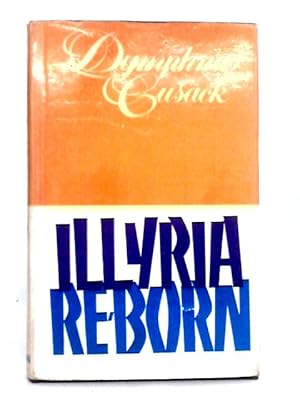 Image du vendeur pour Illyria reborn mis en vente par World of Rare Books