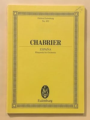 Seller image for Chabrier: Espana: Rhapsody for Orchestra (Edition Eulenburg No. 893) for sale by Exchange Value Books