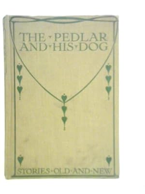 Seller image for The Pedlar and his Dog for sale by World of Rare Books