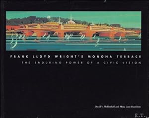 Seller image for Frank Lloyd Wright's Monona Terrace: The Enduring Power of a Civic Vision for sale by BOOKSELLER  -  ERIK TONEN  BOOKS