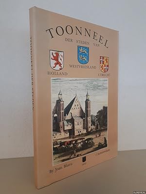 Bild des Verkufers fr Toonneel der steden van Holland Westvriesland Utrecht zum Verkauf von Klondyke