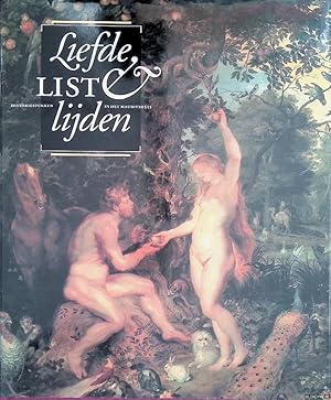 Bild des Verkufers fr Liefde, List en lijden: Historiestukken in het Mauritshuis zum Verkauf von Klondyke