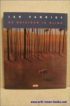 Bild des Verkufers fr DE REIZIGER IS BLIND, zum Verkauf von BOOKSELLER  -  ERIK TONEN  BOOKS
