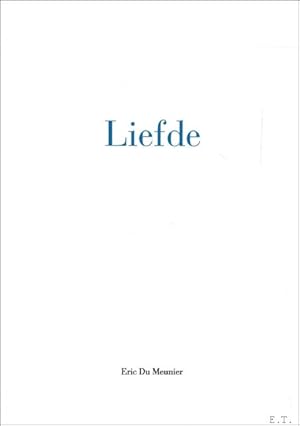 Imagen del vendedor de Liefde a la venta por BOOKSELLER  -  ERIK TONEN  BOOKS