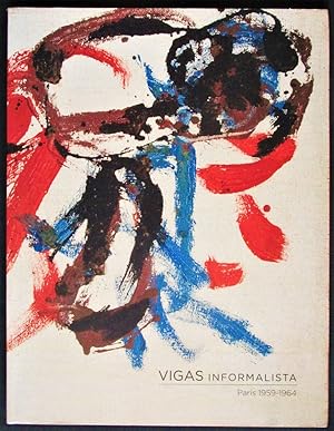 Immagine del venditore per Vigas Informalista Paris 1959-1964 venduto da Design Books