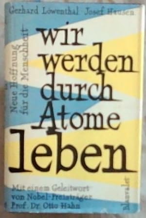 Seller image for Wir Werden Durch Atome Leben for sale by Chapter 1